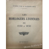 Buch "Les Horlogers Lyonnais de 1550 a 1650"